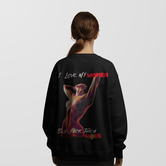 I Love My Women | Unisex Sweatshirt