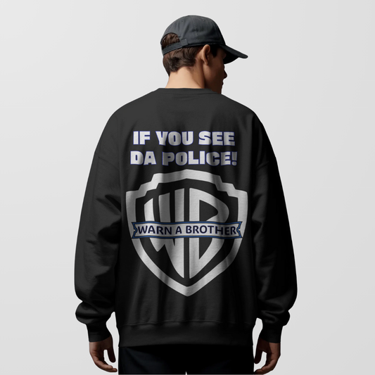 Warn A Brother | Unisex Sweatshirt